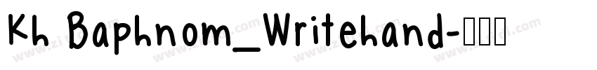 Kh Baphnom_Writehand字体转换